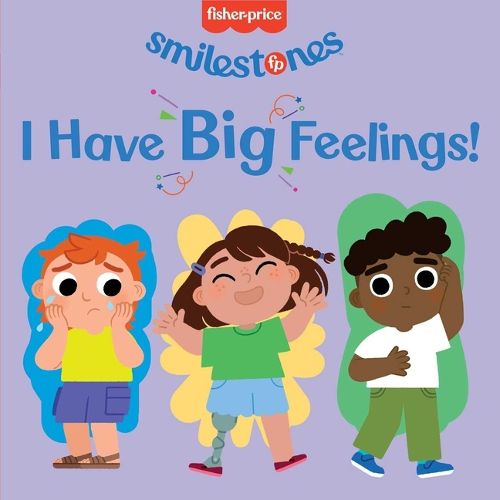 Cover image for Fisher-Price: I Have Big Feelings!