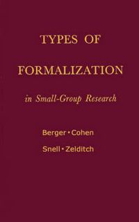 Cover image for Types of Formalization in Small-Group Research