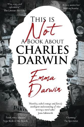 Cover image for This is Not a Book About Charles Darwin: A writer's journey through my family