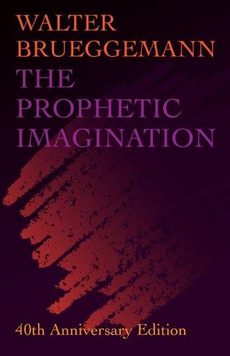 Cover image for The Prophetic Imagination: 40th Anniversary Edition