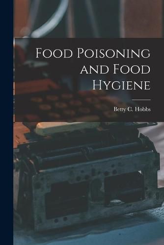 Cover image for Food Poisoning and Food Hygiene