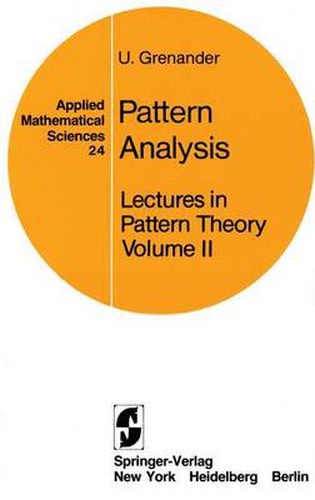 Cover image for Lectures in Pattern Theory: Volume 2: Pattern Analysis