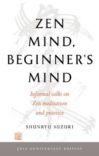 Cover image for Zen Mind, Beginner's Mind: 50th Anniversary Edition