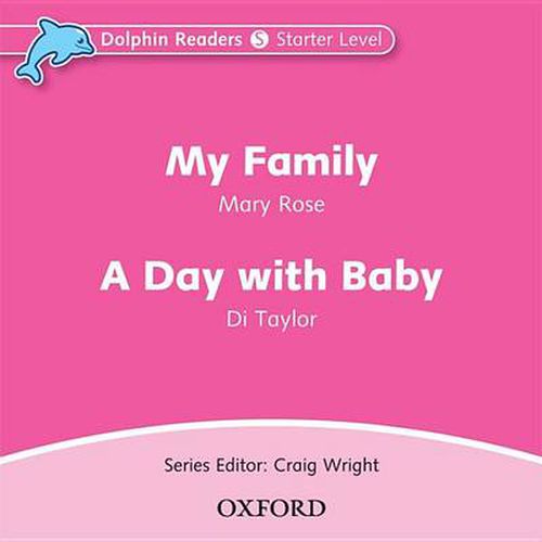 Cover image for Dolphin Readers: Starter Level: My Family & A Day with Baby Audio CD