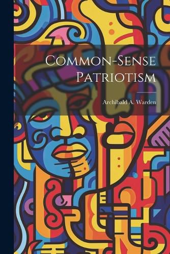 Cover image for Common-Sense Patriotism