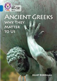 Cover image for Ancient Greeks and Why They Matter to Us: Band 16/Sapphire