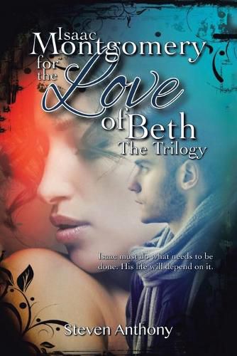 Cover image for Isaac Montgomery for the Love of Beth