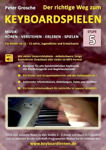 Cover image for Der Richtige Weg Zum Keyboardspielen (Stufe 5)