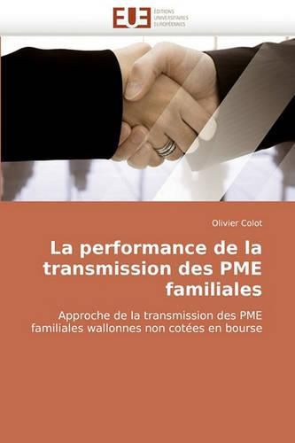 Cover image for La Performance de La Transmission Des Pme Familiales