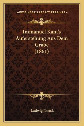 Immanuel Kant's Auferstehung Aus Dem Grabe (1861)