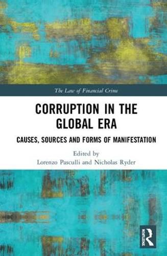 Cover image for Corruption in the Global Era: Causes, Sources and Forms of Manifestation