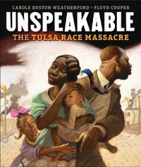 Cover image for Unspeakable: The Tulsa Race Massacre