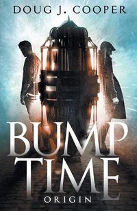 Cover image for Bump Time Origin