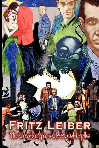 Cover image for The Creature from Cleveland Depths by Fritz Leiber, Science Fiction, Fantasy, Short Stories