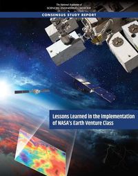 Cover image for Lessons Learned in the Implementation of NASA's Earth Venture Class
