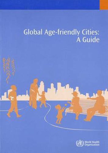 Cover image for Global Age-Friendly Cities: A Guide