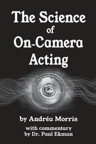 Cover image for The Science of On-Camera Acting: with commentary by Dr. Paul Ekman