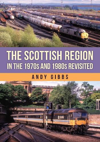 Cover image for The Scottish Region in the 1970s and 1980s Revisited