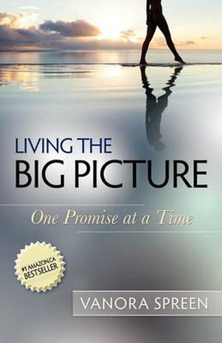 Cover image for Living the Big Picture: One Promise at a Time