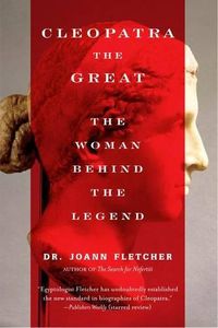 Cover image for Cleopatra the Great: The Woman Behind the Legend