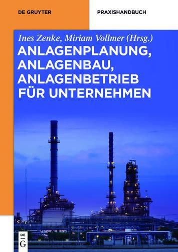 Cover image for Anlagenplanung, Anlagenbau, Anlagenbetrieb fur Unternehmen