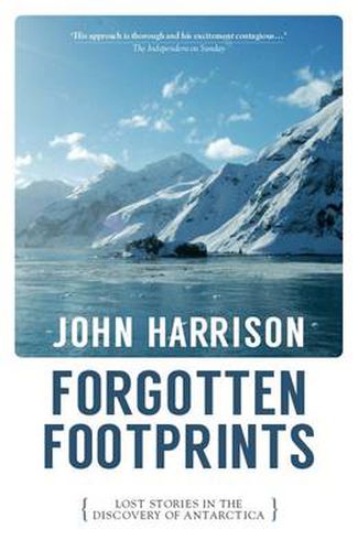 Cover image for Forgotten Footprints: Lost Stories in the Discovery of Antarctica