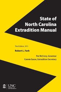 Cover image for State of North Carolina Extradition Manual