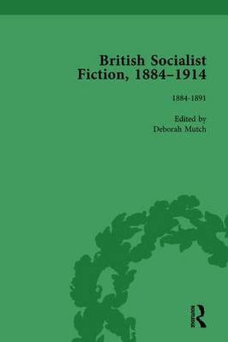 Cover image for British Socialist Fiction, 1884-1914, Volume 1