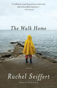 Cover image for The Walk Home: A Novel