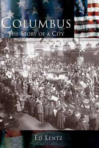 Cover image for Columbus: The Story of a City