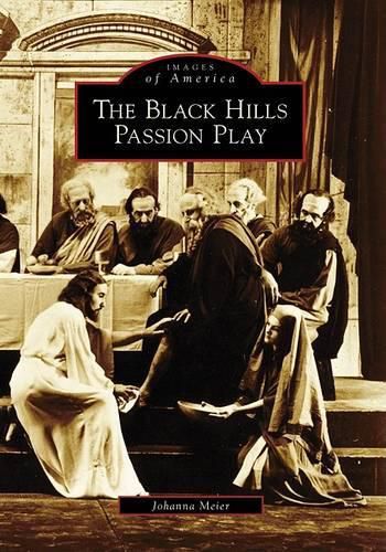 Cover image for The Black Hills Passion Play, Sd