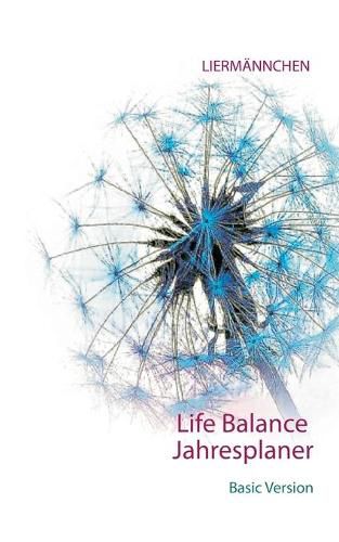 Cover image for Liermannchen Life Balance Jahresplaner: Basic Version
