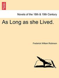 Cover image for As Long as She Lived.