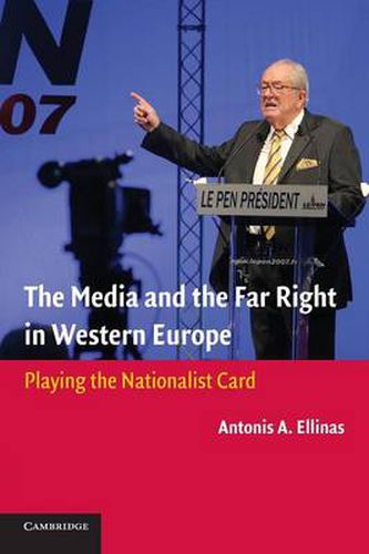 Cover image for The Media and the Far Right in Western Europe: Playing the Nationalist Card