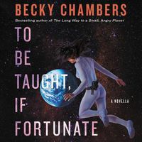 Cover image for To Be Taught, If Fortunate