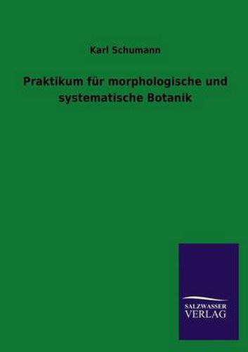 Cover image for Praktikum fur morphologische und systematische Botanik