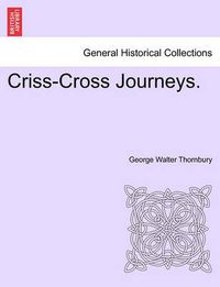 Cover image for Criss-Cross Journeys.