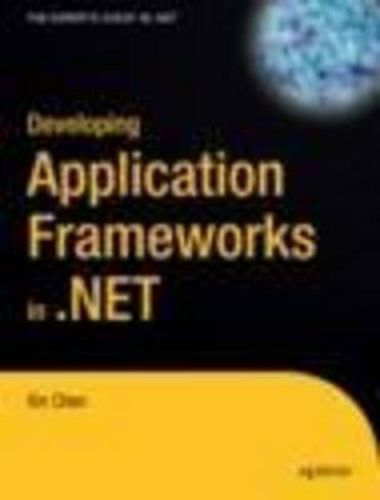 Cover image for Developing Application Frameworks in .NET