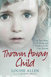 Cover image for Thrown Away Child