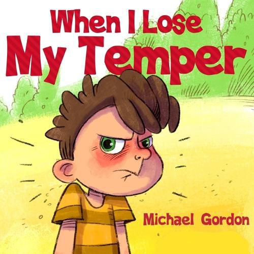 Cover image for When I Lose My Temper