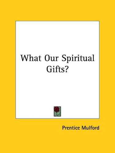 Cover image for What Our Spiritual Gifts?