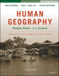 Cover image for Human Geography: People, Place, and Culture, 11e Advanced Placement Edition (High School) Study Guide