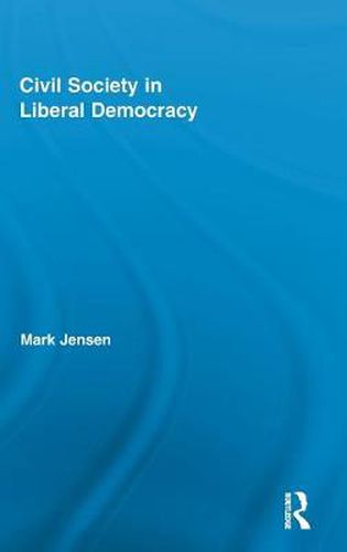 Cover image for Civil Society in Liberal Democracy