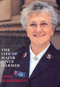 Cover image for An Angel In The Court: The Life Of Major Joyce Harmer
