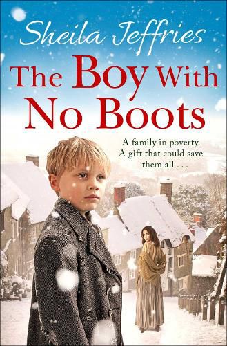 The Boy With No Boots: Book 1 in The Boy With No Boots trilogy