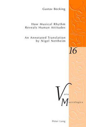 Cover image for How Musical Rhythm Reveals Human Attitudes: An Annotated Translation by Nigel Nettheim