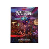 Cover image for Journeys Through the Radiant Citadel (Dungeons & Dragons Adventure Book)