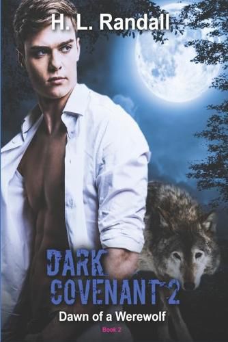 Cover image for Dark Covenant'2: Dawn of a Werewolf