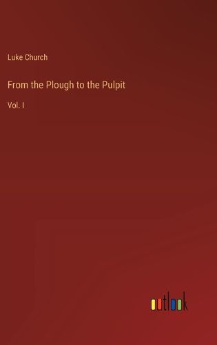 Cover image for From the Plough to the Pulpit