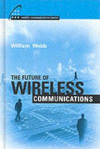 Cover image for The Future of Wireless Communications